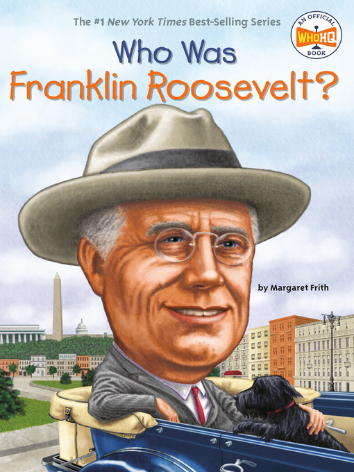 Who was Franklin Roosevelt? [electronic resource]